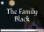 The Family Black